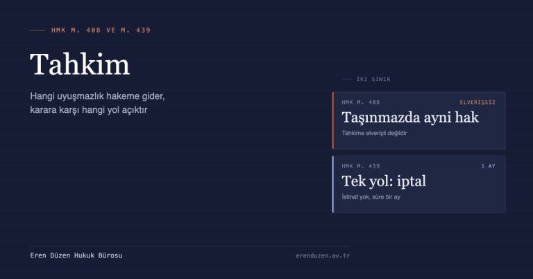 Tahkimde iki sınır: taşınmaz üzerindeki ayni hakların tahkime elverişli olmaması ve hakem kararına karşı yalnızca bir ay içinde iptal davası açılabilmesi